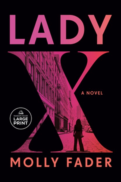 Lady X, Molly Fader - Paperback - 9798217294084