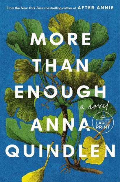 More Than Enough, Anna Quindlen - Paperback - 9798217294145