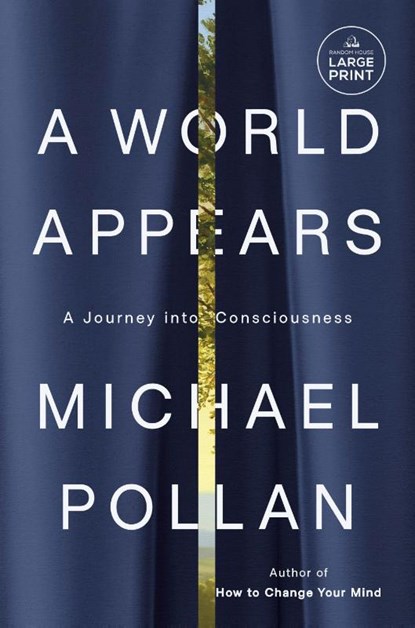 A World Appears, Michael Pollan - Paperback - 9798217294534