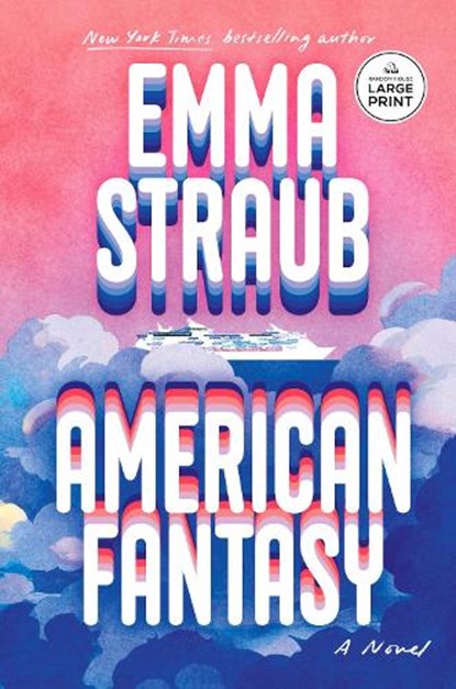 American Fantasy, Emma Straub - Paperback - 9798217294541