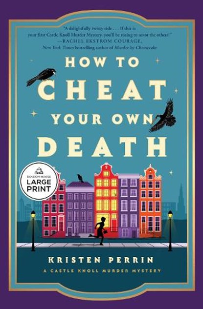 How to Cheat Your Own Death, Kristen Perrin - Paperback - 9798217294558
