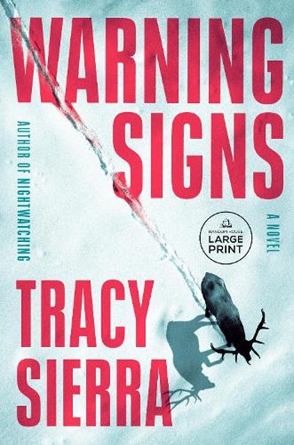 Warning Signs, Tracy Sierra - Paperback - 9798217294725