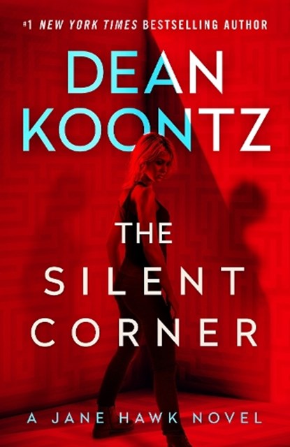 The Silent Corner: A Jane Hawk Novel, Dean R. Koontz - Paperback - 9798217299560