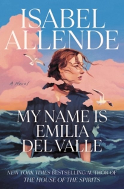 My Name Is Emilia del Valle, Isabel Allende - Paperback - 9798217300945