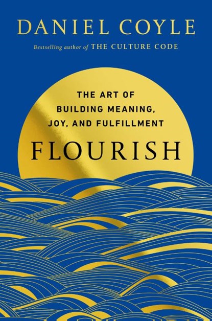 Flourish, Daniel Coyle - Paperback - 9798217300976
