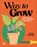 Akeroyd, S: Way to Grow, Simon Akeroyd - Gebonden - 9798217306510