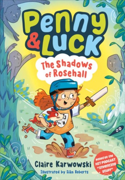 Penny & Luck: The Shadows of Rosehall, Claire Karwowski - Paperback - 9798217309191