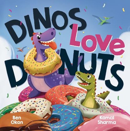 Dinos Love Donuts, Ben Okon - Gebonden - 9798217321025