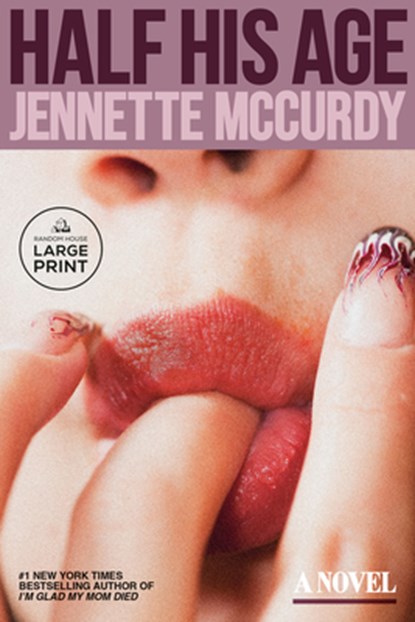 Half His Age, Jennette McCurdy - Paperback - 9798217346899