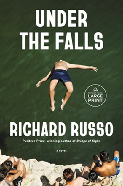 Under the Falls, Richard Russo - Paperback - 9798217346950