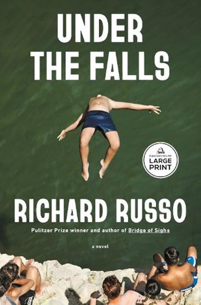 Under the Falls, Richard Russo - Paperback - 9798217346950