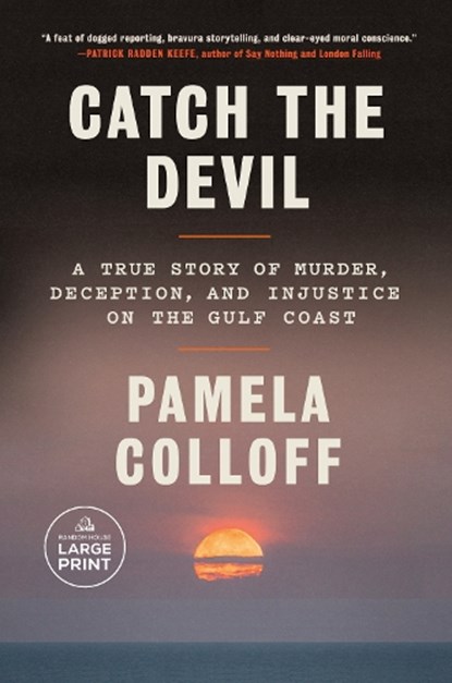 Catch the Devil, Pamela Colloff - Paperback - 9798217346998