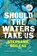 Should the Waters Take Us, Stephanie Soileau - Paperback - 9798217347025