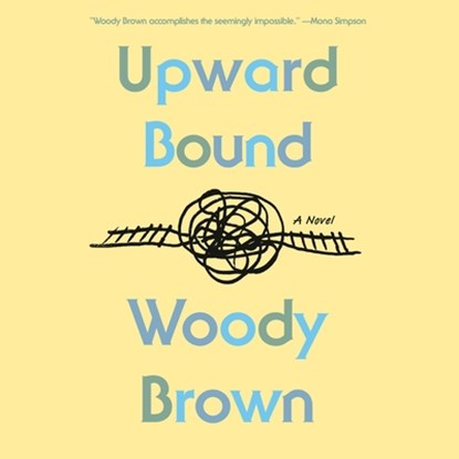 Upward Bound, Woody Brown - AVM - 9798217348282