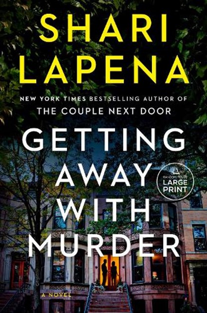 Getting Away with Murder, Shari Lapena - Paperback - 9798217349258