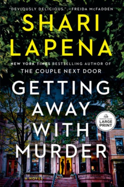 Getting Away with Murder, Shari Lapena - Paperback - 9798217349258