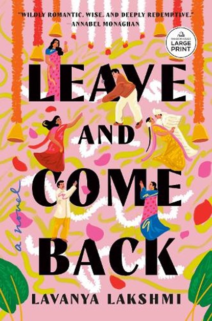 Leave and Come Back, Lavanya Lakshmi - Paperback - 9798217349272
