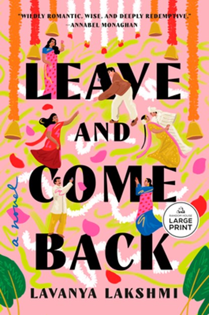 Leave and Come Back, Lavanya Lakshmi - Paperback - 9798217349272