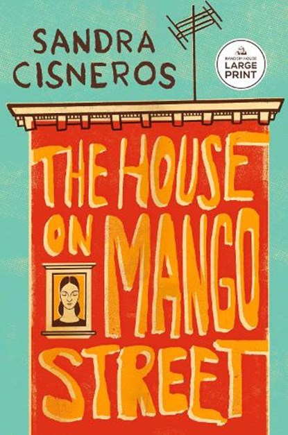 The House on Mango Street, Sandra Cisneros - Paperback - 9798217350636