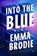 Into the Blue, Emma Brodie - Paperback - 9798217375042