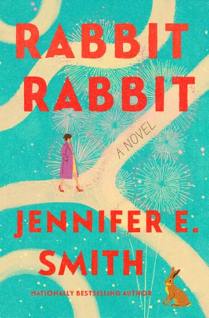 Rabbit Rabbit, Jennifer E. Smith - Gebonden - 9798217375196