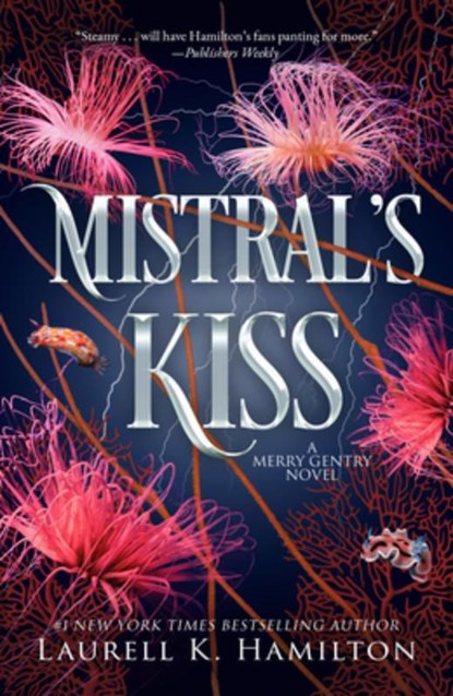 Mistral's Kiss: A Merry Gentry Novel, Laurell K. Hamilton - Paperback - 9798217375455