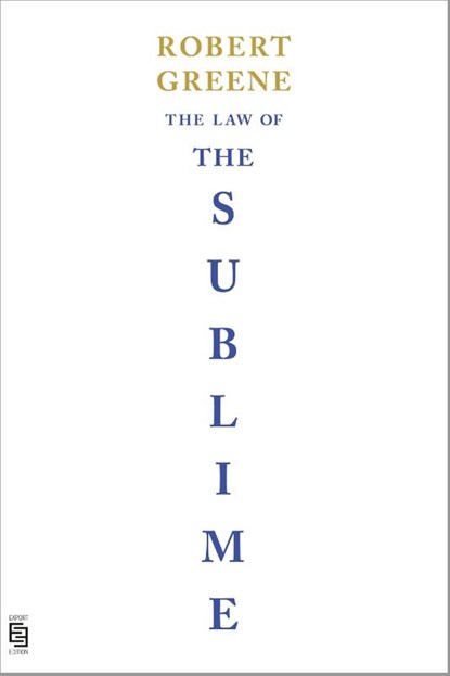 The Law of the Sublime, Robert Greene - Paperback - 9798217380176