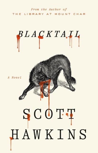 Blacktail, Scott Hawkins - Paperback - 9798217399093