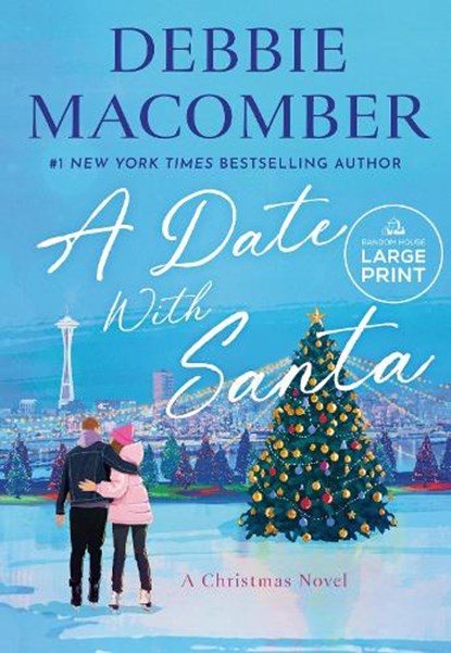 A Date with Santa: A Christmas Novel, Debbie Macomber - Paperback - 9798217411764