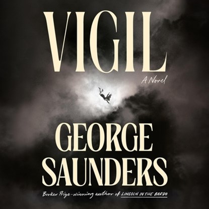 Vigil, George Saunders - AVM - 9798217412631
