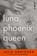 Luna, Phoenix, Queen, Julie Orringer - Paperback - 9798217413362