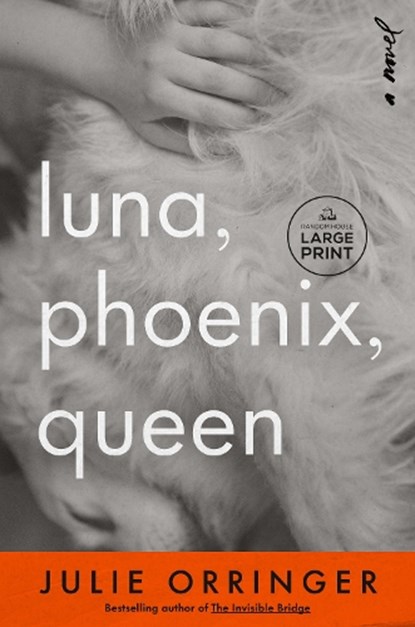 Luna, Phoenix, Queen, Julie Orringer - Paperback - 9798217413362