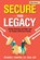 Secure Your Legacy, Richard J Shapiro - Paperback - 9798218018627