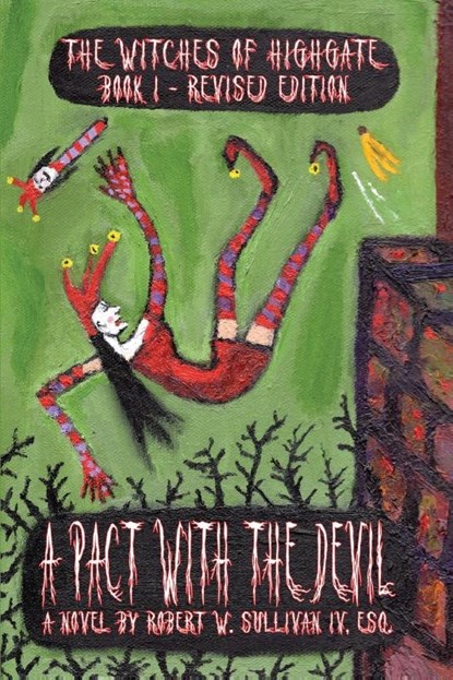 A Pact with the Devil, Revised Edition, Robert W. Sullivan Iv - Paperback - 9798218037697