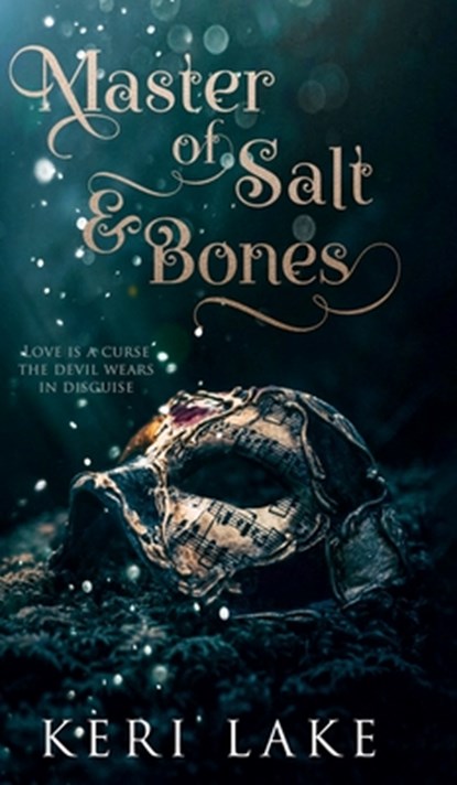 Master of Salt & Bones, Keri Lake - Gebonden - 9798218066901