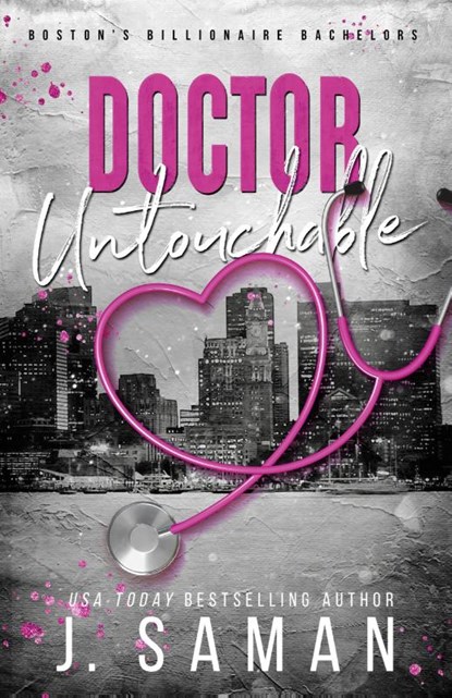 Doctor Untouchable, J Saman ; Julie Saman - Paperback - 9798218069193