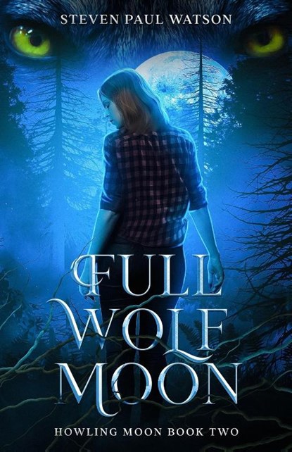 Full Wolf Moon, Steven Paul Watson - Paperback - 9798218070496