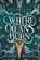 Where Oceans Burn, Casey L Bond - Gebonden - 9798218077211