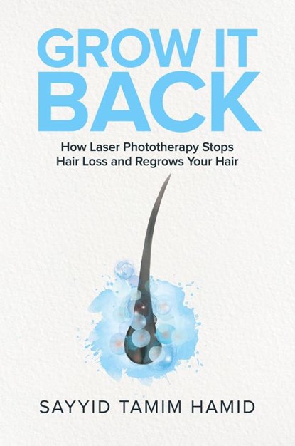 Grow It Back, Tamim S Hamid - Paperback - 9798218099114