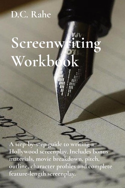 Screenwriting Workbook, D C Rahe - Paperback - 9798218105754