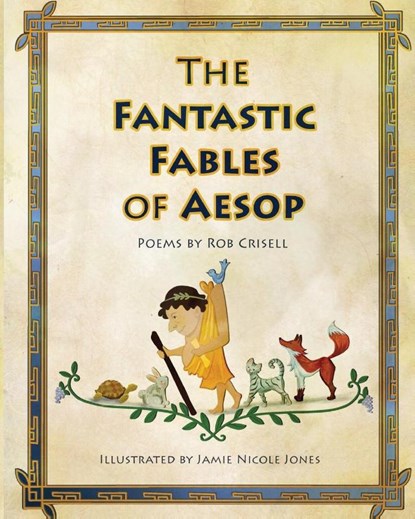 The Fantastic Fables of Aesop, Rob Crisell - Paperback - 9798218108885