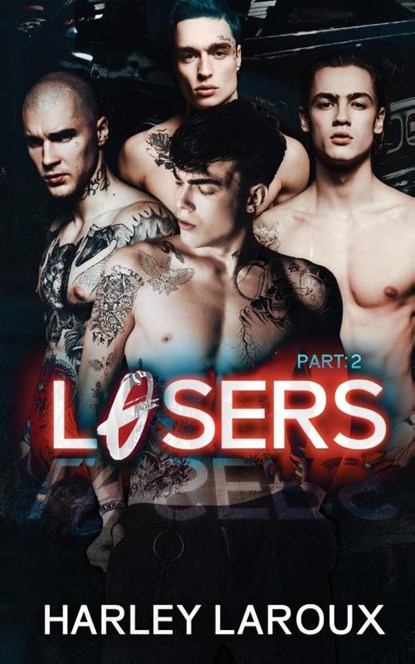 Losers, Harley Laroux - Paperback - 9798218119478