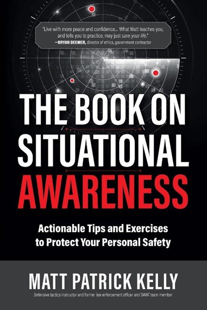 The Book on Situational Awareness, Matt P Kelly - Paperback - 9798218140656