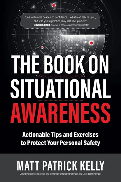 The Book on Situational Awareness, Matt P Kelly - Paperback - 9798218140656