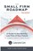 The Small Firm Roadmap Revisited, Stephanie Everett ; Aaron Street - Paperback - 9798218140977