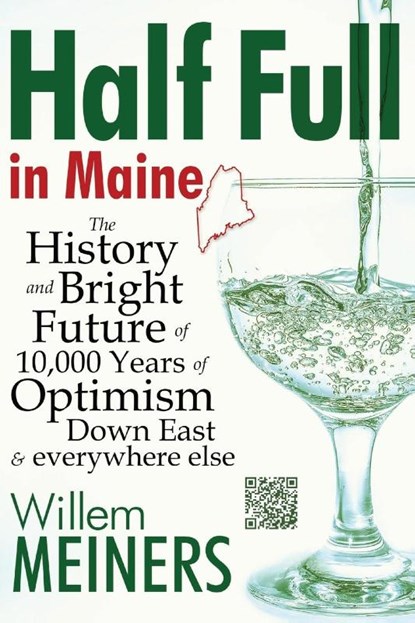 Half Full in Maine, Willem Meiners - Paperback - 9798218156800