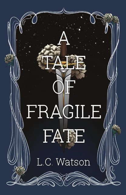 A Tale of Fragile Fate, L C Watson - Paperback - 9798218161408