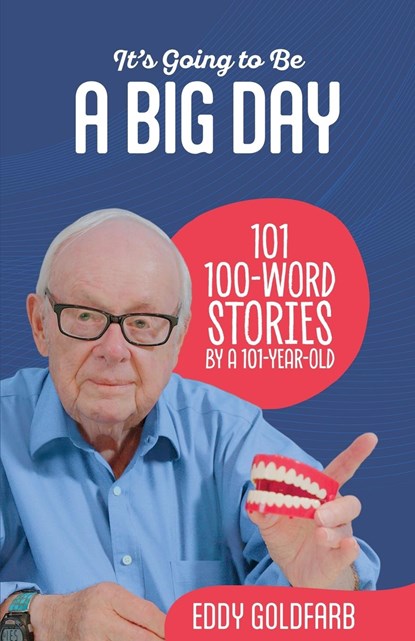 It's Going to Be a Big Day, Eddy Goldfarb - Paperback - 9798218165406