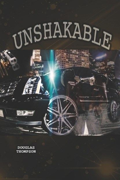 Unshakable, Douglas Thompson - Paperback - 9798218190408
