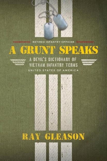 A Grunt Speaks, Ray Gleason - Paperback - 9798218191382